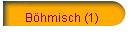 Böhmisch (1)