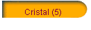 Cristal (5)