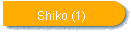 Shiko (1)