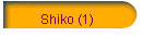 Shiko (1)