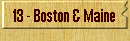 13 - Boston & Maine