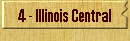 4 - Illinois Central