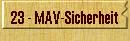 23 - MAV-Sicherheit