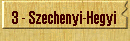3 - Szechenyi-Hegyi