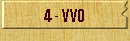 4 - VVO