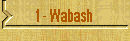 1 - Wabash