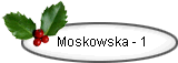 Moskowska - 1