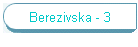 Berezivska - 3